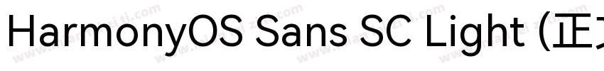 HarmonyOS Sans SC Light (正文)字体转换
